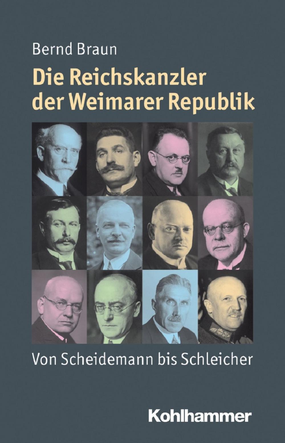 Big bigCover of Die Reichskanzler der Weimarer Republik