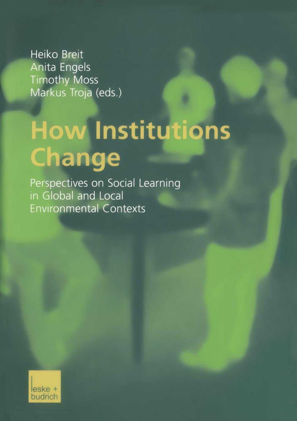 Big bigCover of How Institutions Change