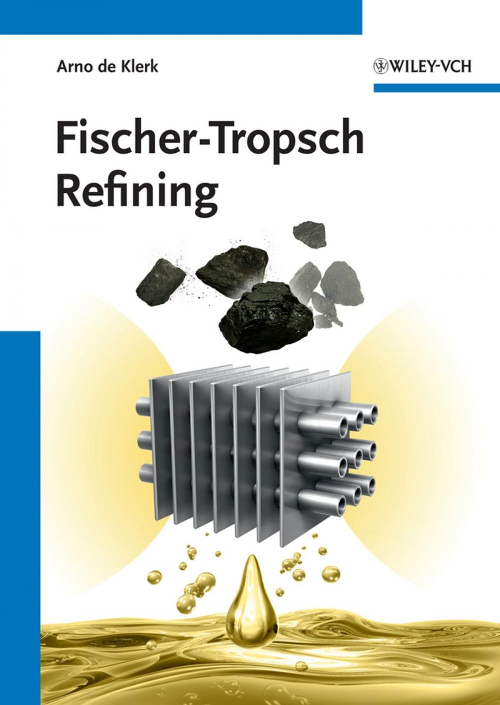 Big bigCover of Fischer-Tropsch Refining