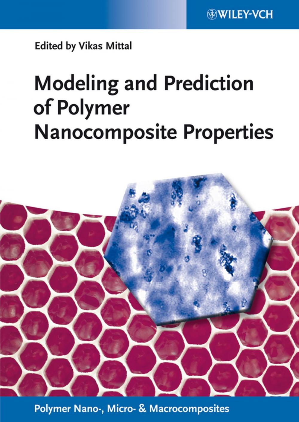 Big bigCover of Modeling and Prediction of Polymer Nanocomposite Properties