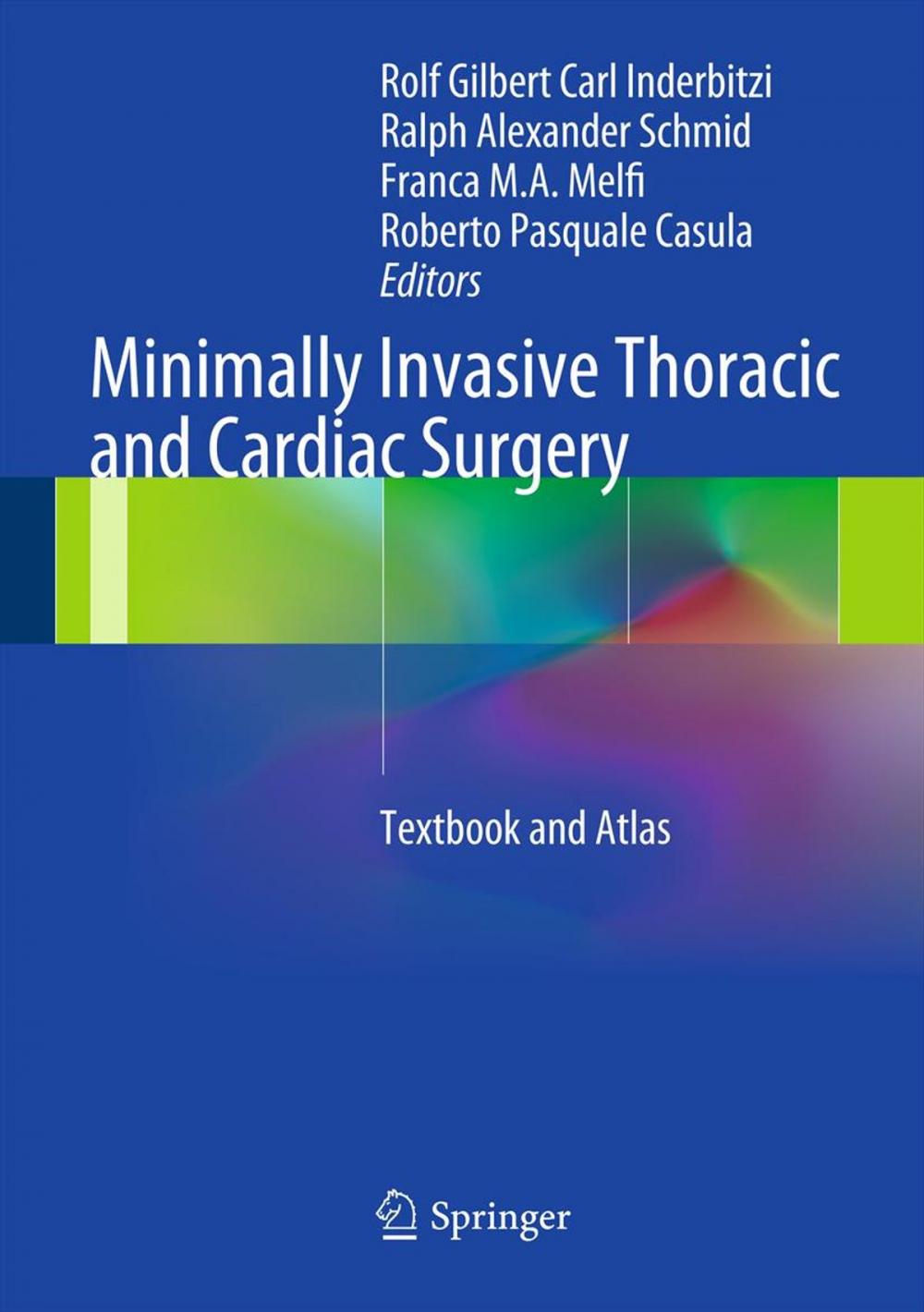 Big bigCover of Minimally Invasive Thoracic and Cardiac Surgery