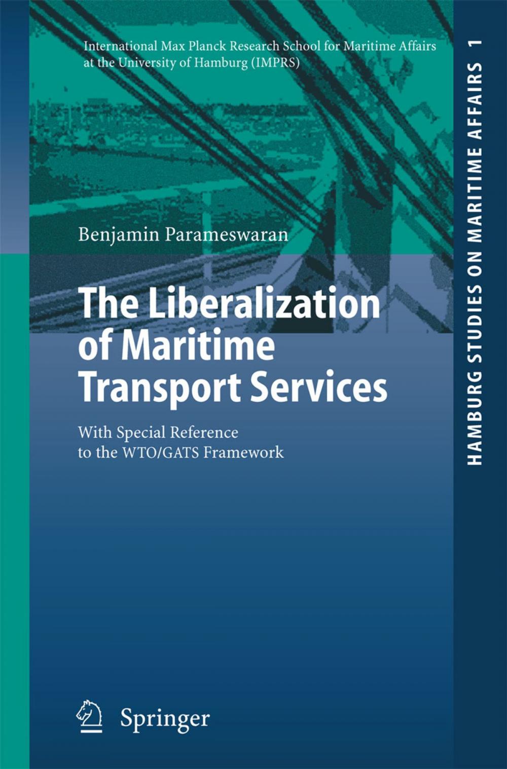 Big bigCover of The Liberalization of Maritime Transport Services