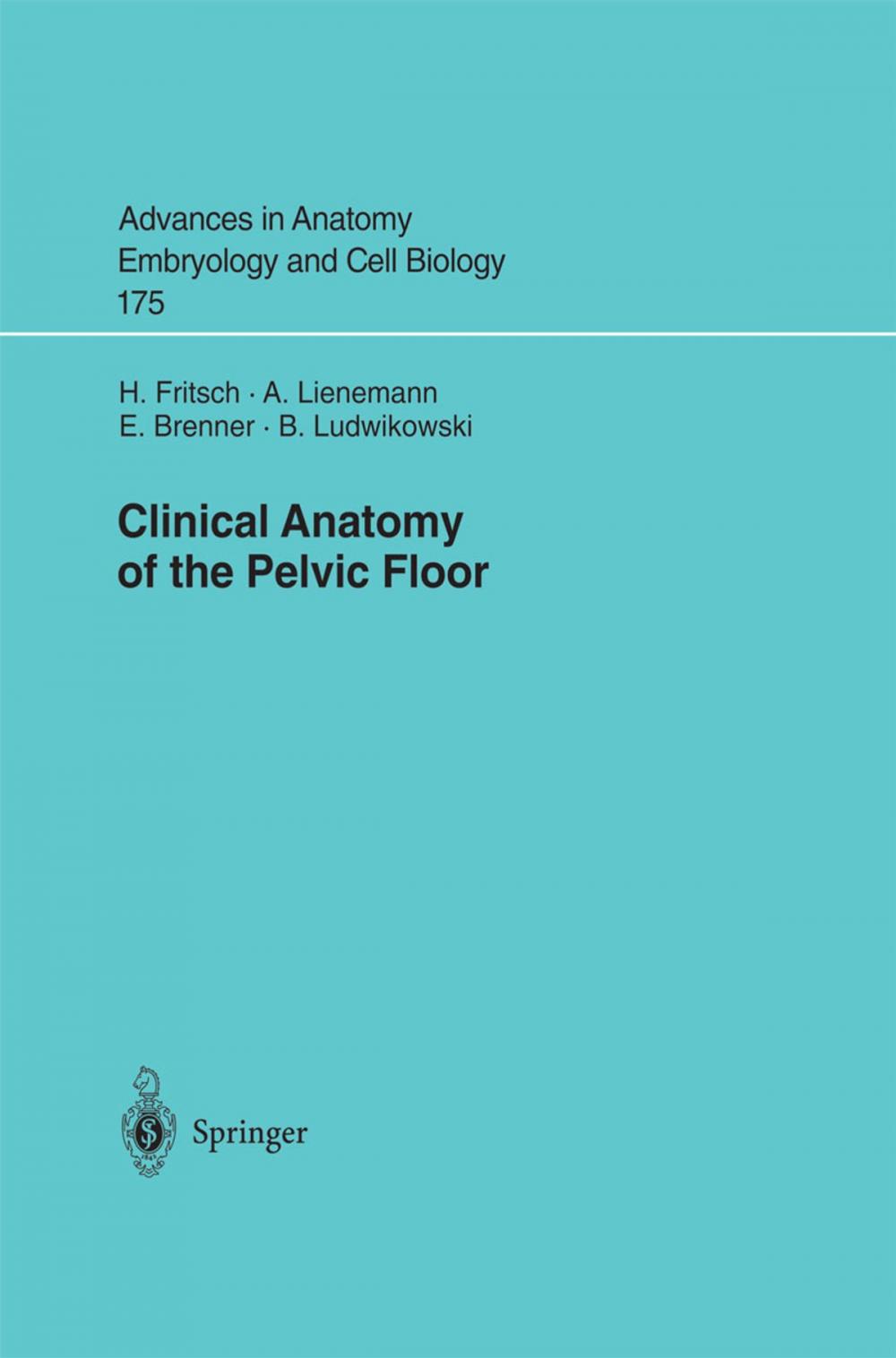 Big bigCover of Clinical Anatomy of the Pelvic Floor