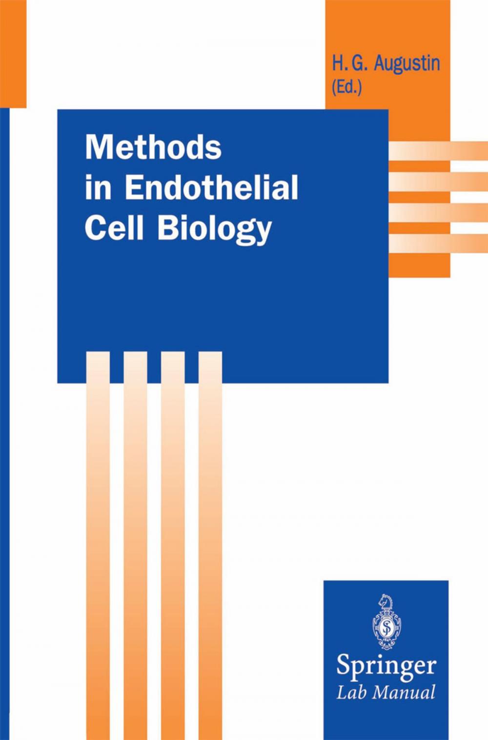 Big bigCover of Methods in Endothelial Cell Biology