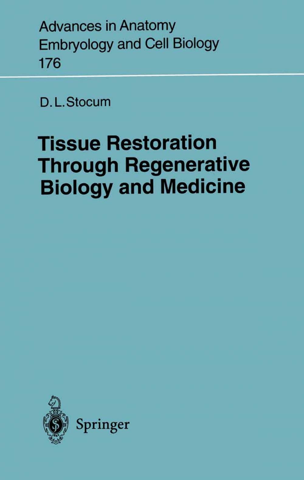 Big bigCover of Tissue Restoration Through Regenerative Biology and Medicine