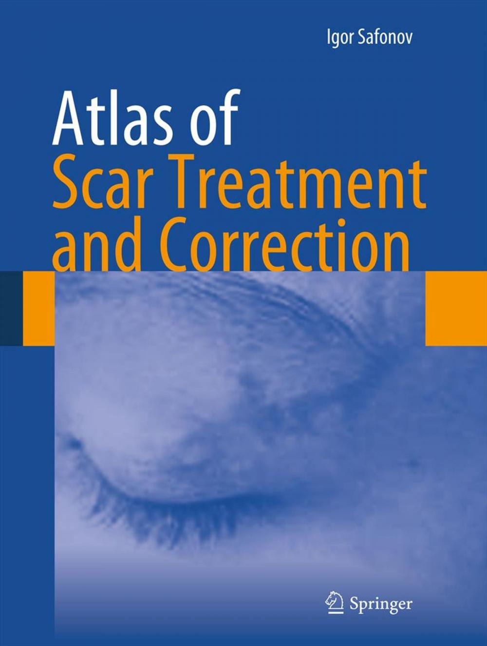 Big bigCover of Atlas of Scar Treatment and Correction