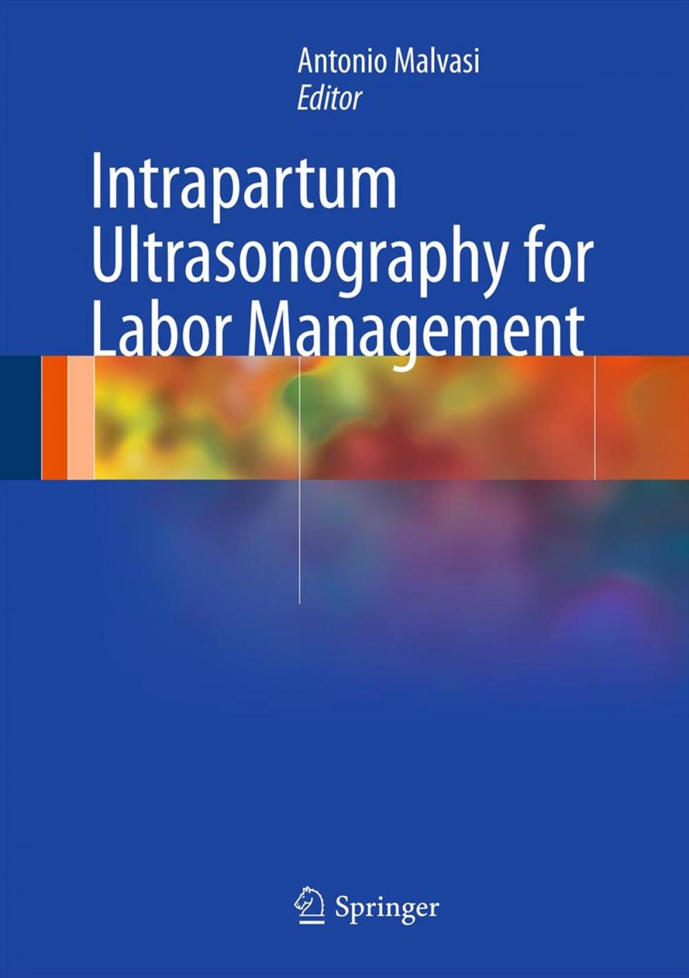 Big bigCover of Intrapartum Ultrasonography for Labor Management