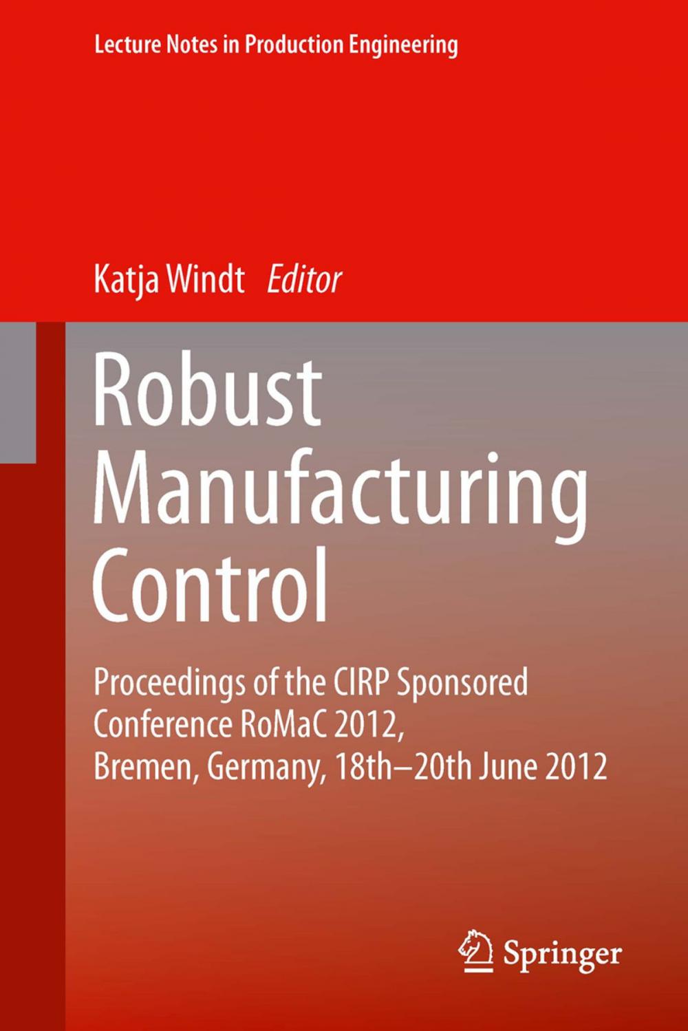 Big bigCover of Robust Manufacturing Control