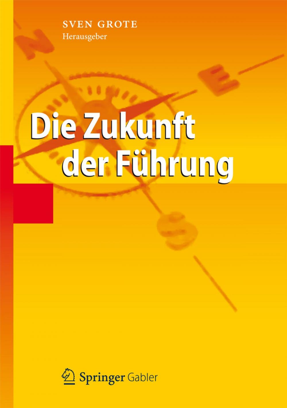 Big bigCover of Die Zukunft der Führung