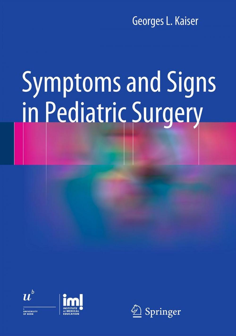 Big bigCover of Symptoms and Signs in Pediatric Surgery