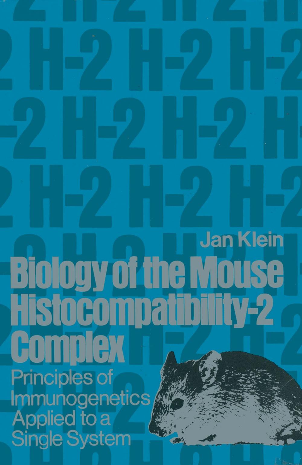 Big bigCover of Biology of the Mouse Histocompatibility-2 Complex