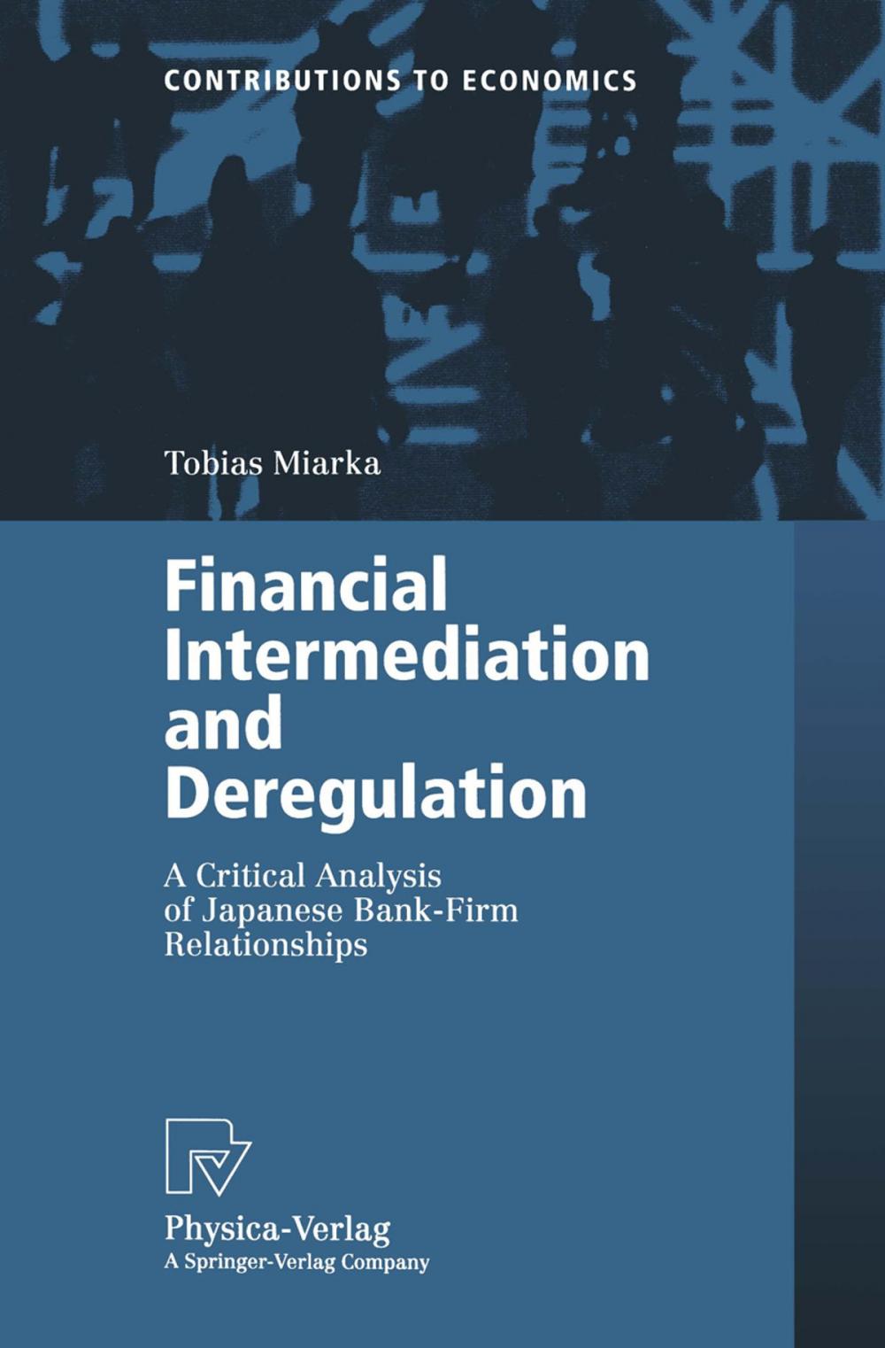 Big bigCover of Financial Intermediation and Deregulation