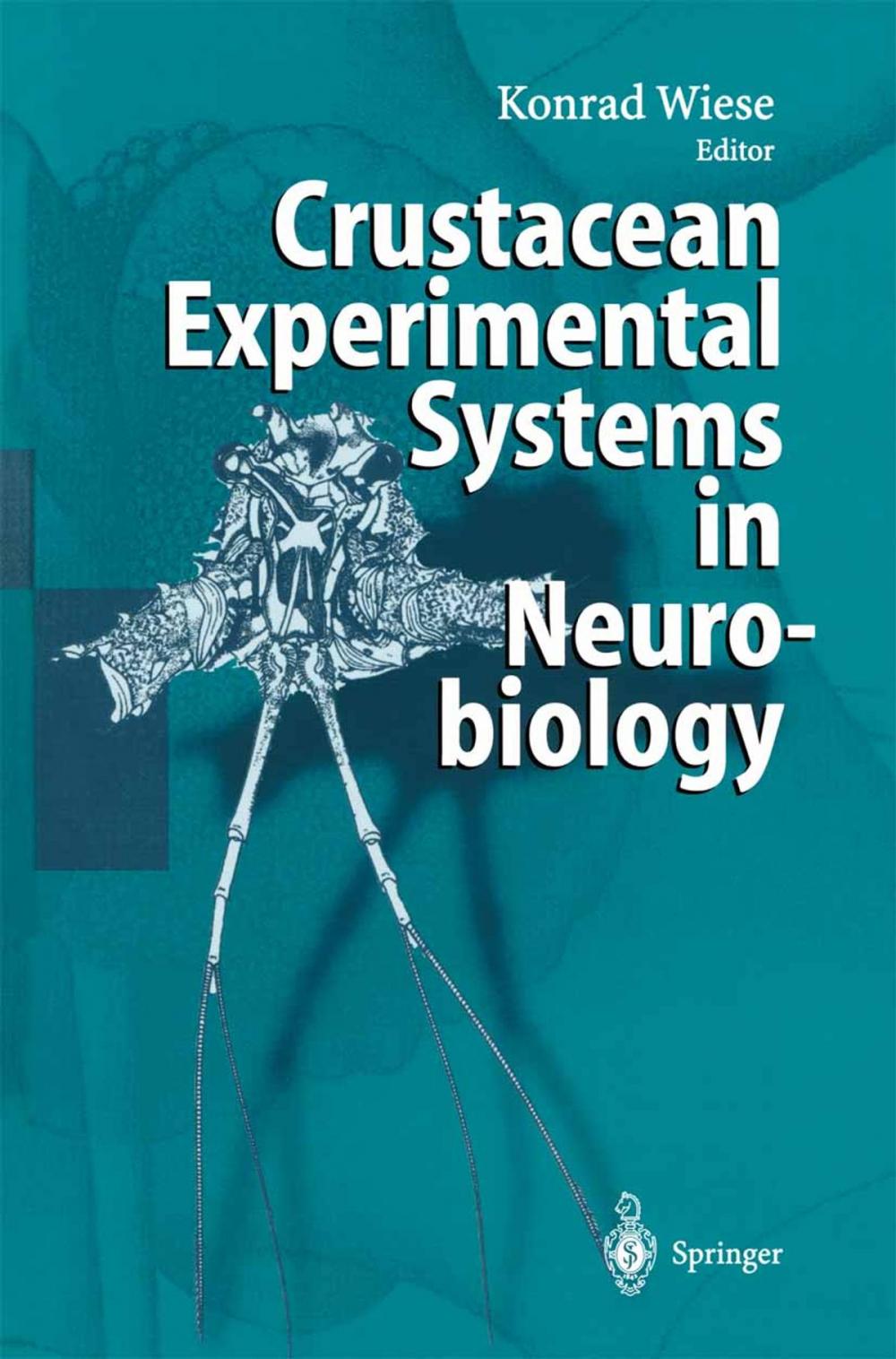 Big bigCover of Crustacean Experimental Systems in Neurobiology