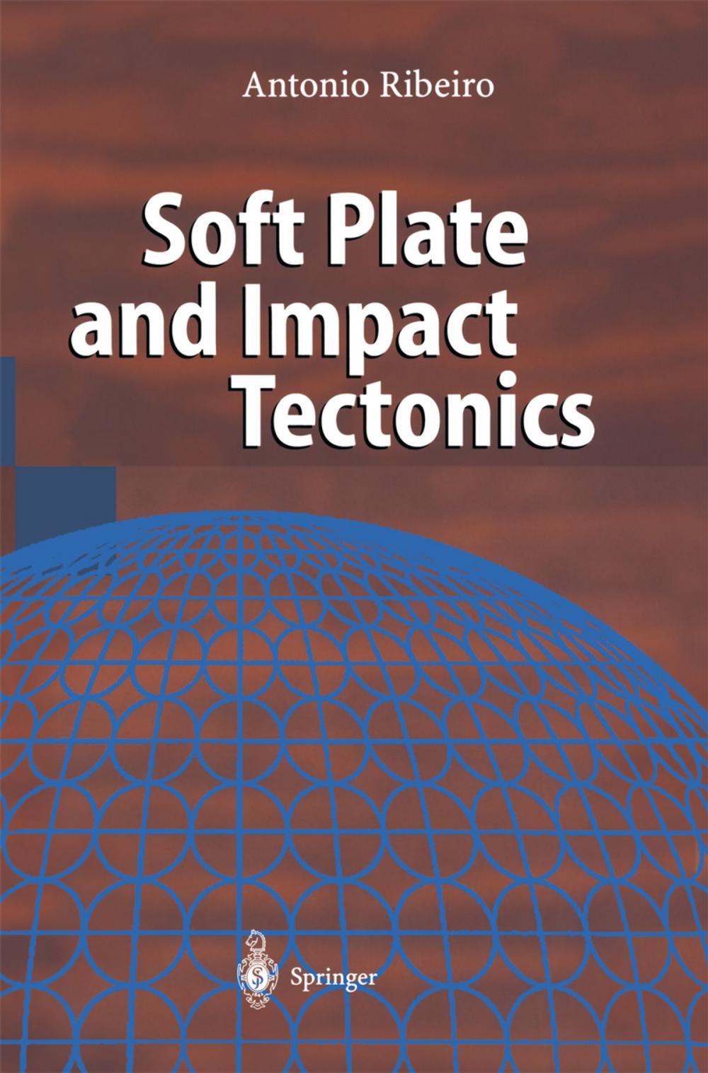 Big bigCover of Soft Plate and Impact Tectonics