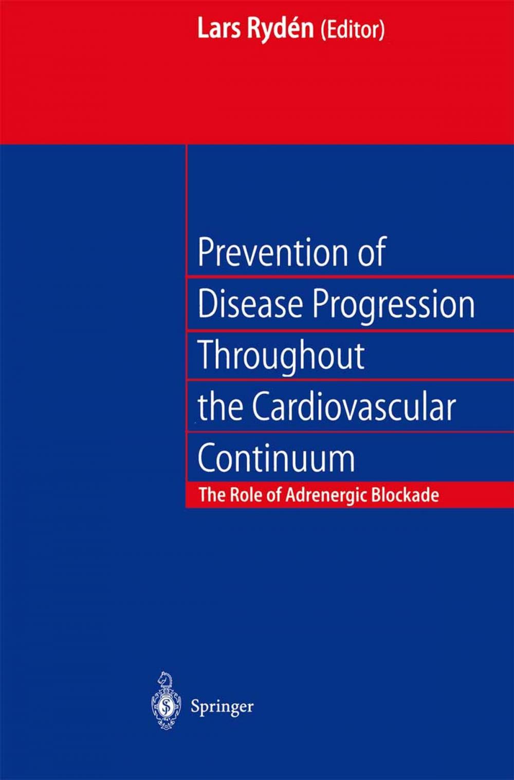 Big bigCover of Prevention of Disease Progression Throughout the Cardiovascular Continuum