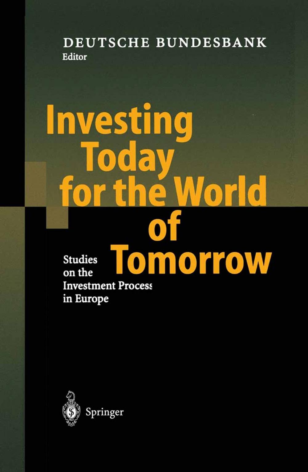 Big bigCover of Investing Today for the World of Tomorrow