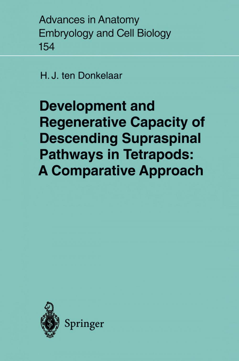 Big bigCover of Development and Regenerative Capacity of Descending Supraspinal Pathways in Tetrapods