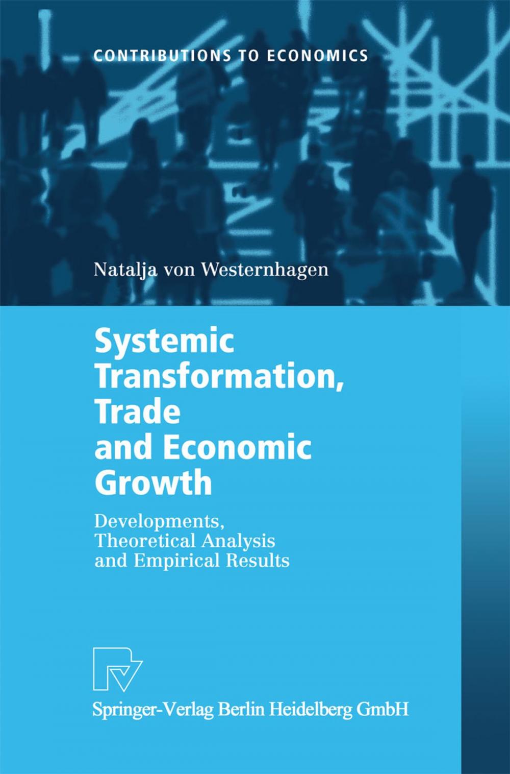 Big bigCover of Systemic Transformation, Trade and Economic Growth