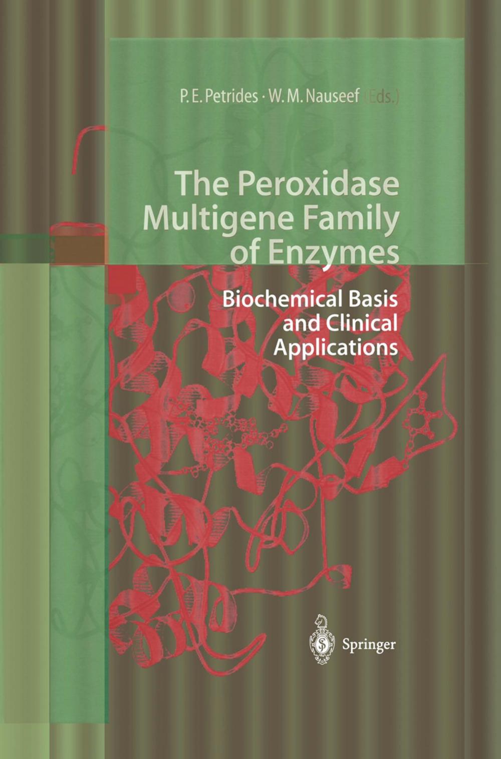 Big bigCover of The Peroxidase Multigene Family of Enzymes