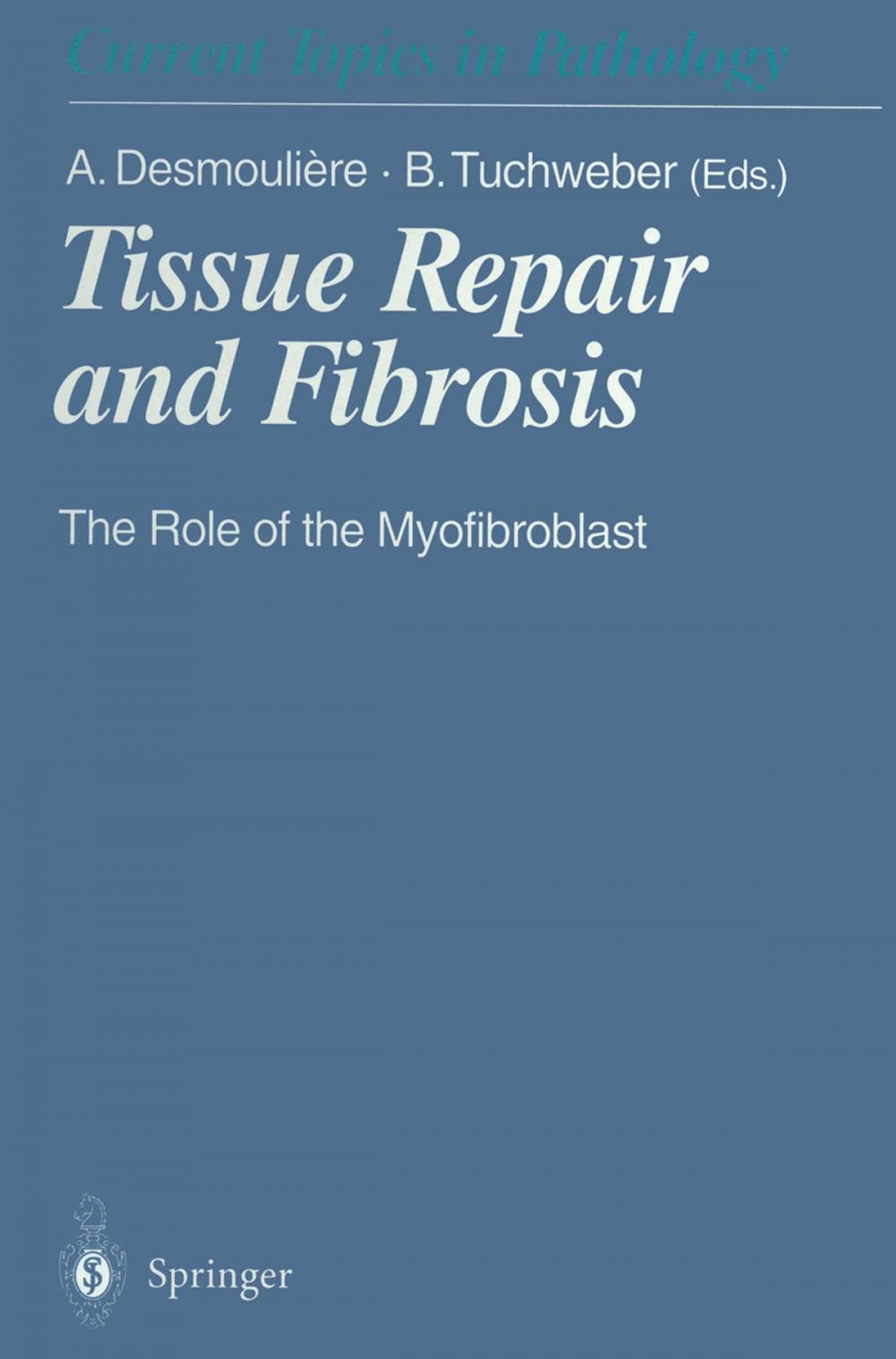 Big bigCover of Tissue Repair and Fibrosis