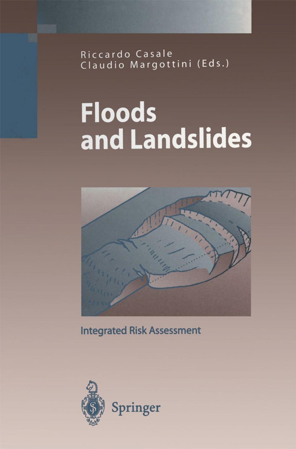 Big bigCover of Floods and Landslides: Integrated Risk Assessment