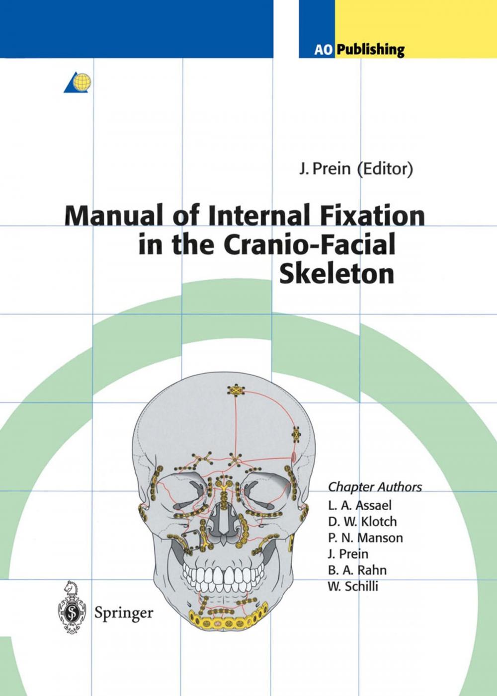 Big bigCover of Manual of Internal Fixation in the Cranio-Facial Skeleton