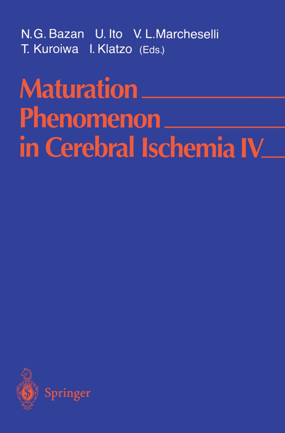 Big bigCover of Maturation Phenomenon in Cerebral Ischemia IV