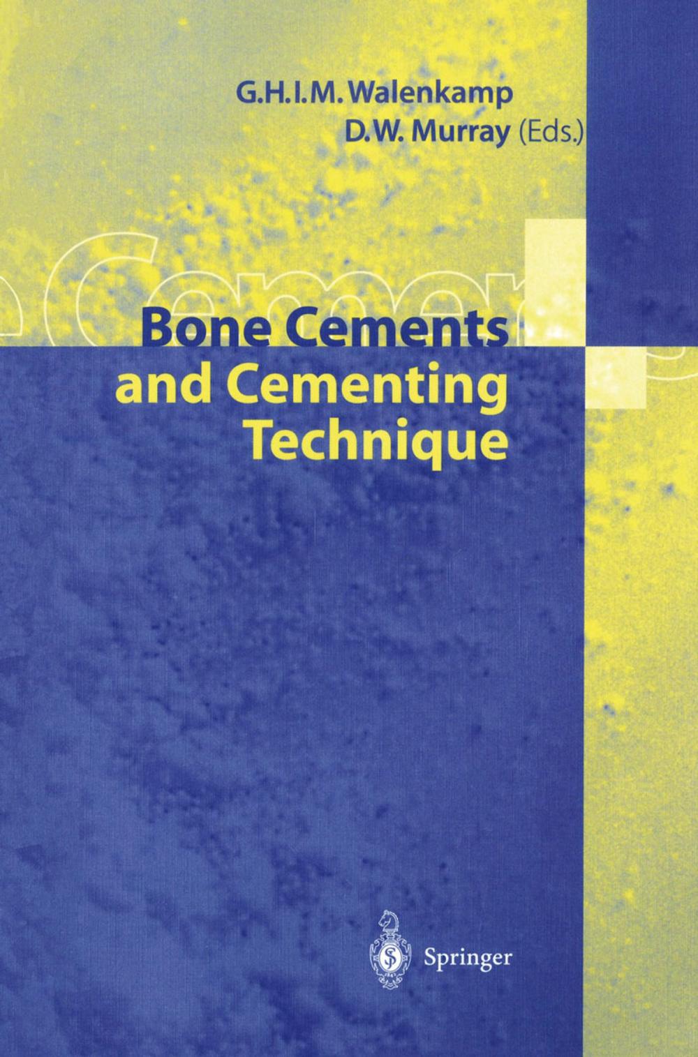 Big bigCover of Bone Cements and Cementing Technique