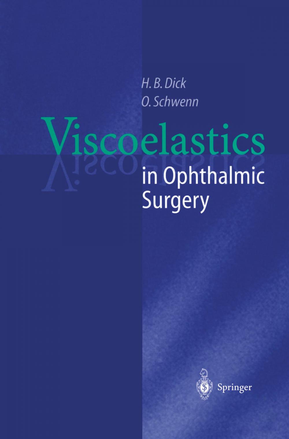 Big bigCover of Viscoelastics in Ophthalmic Surgery