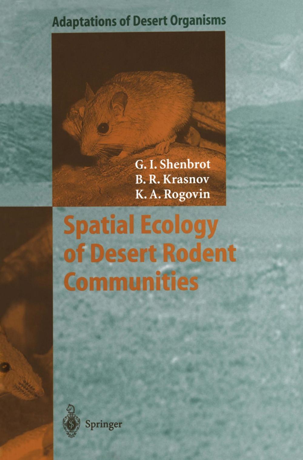 Big bigCover of Spatial Ecology of Desert Rodent Communities