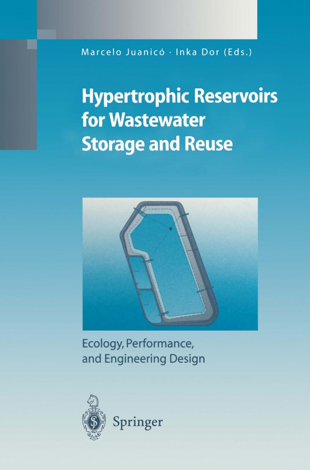 Big bigCover of Hypertrophic Reservoirs for Wastewater Storage and Reuse