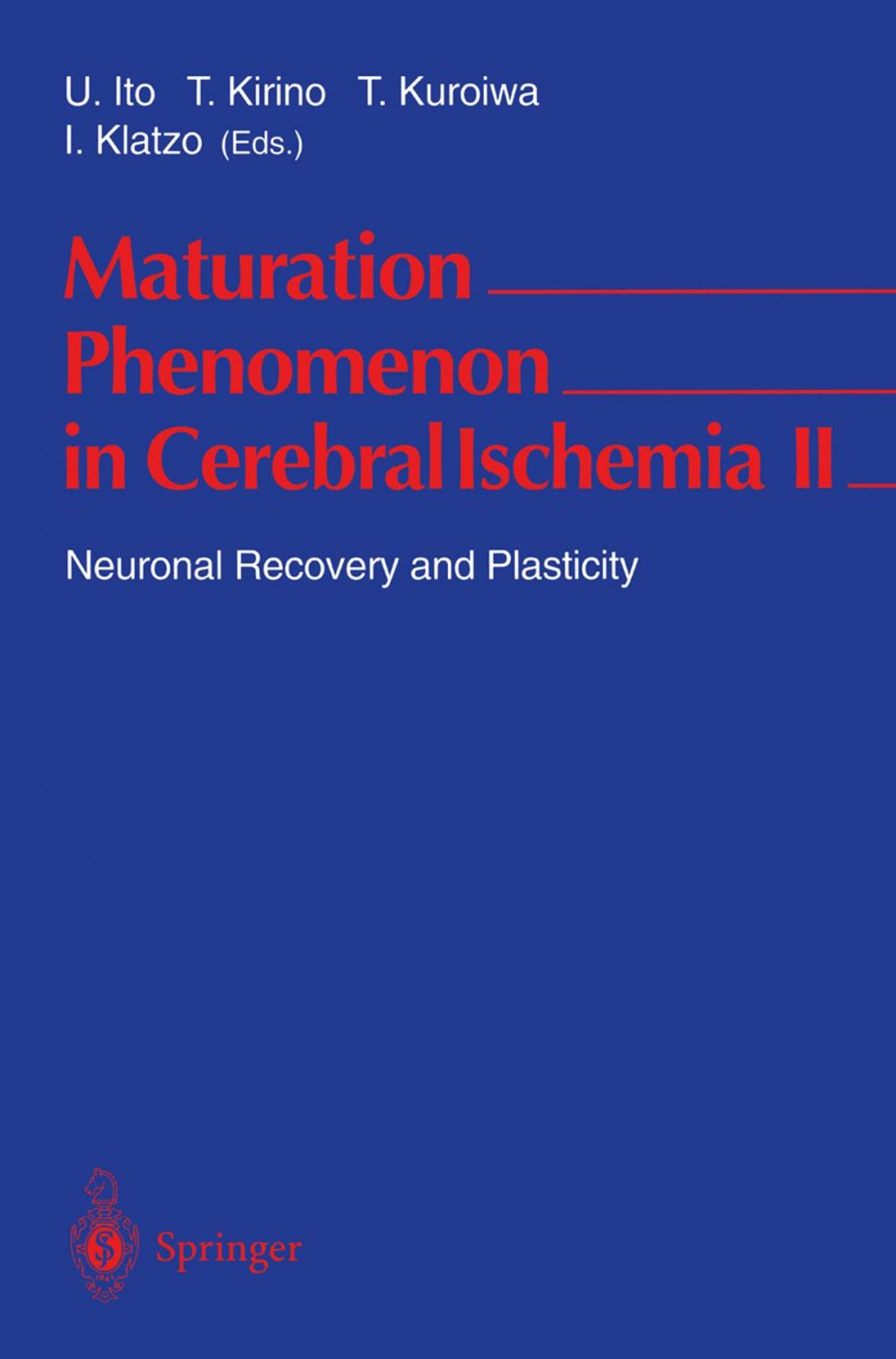 Big bigCover of Maturation Phenomenon in Cerebral Ischemia II