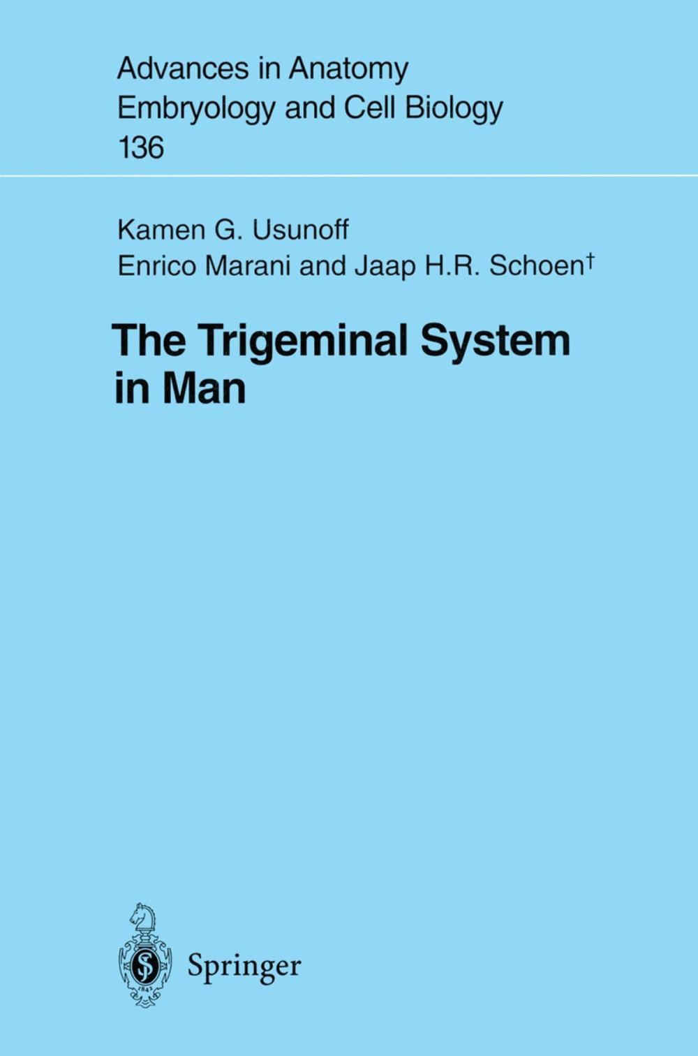 Big bigCover of The Trigeminal System in Man