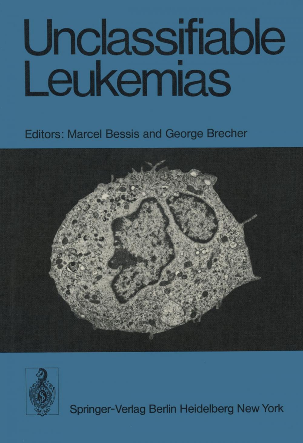 Big bigCover of Unclassifiable Leukemias