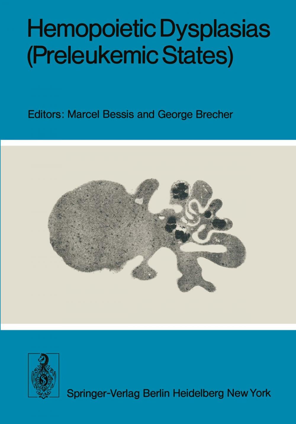 Big bigCover of Hemopoietic Dysplasias (Preleukemic States)