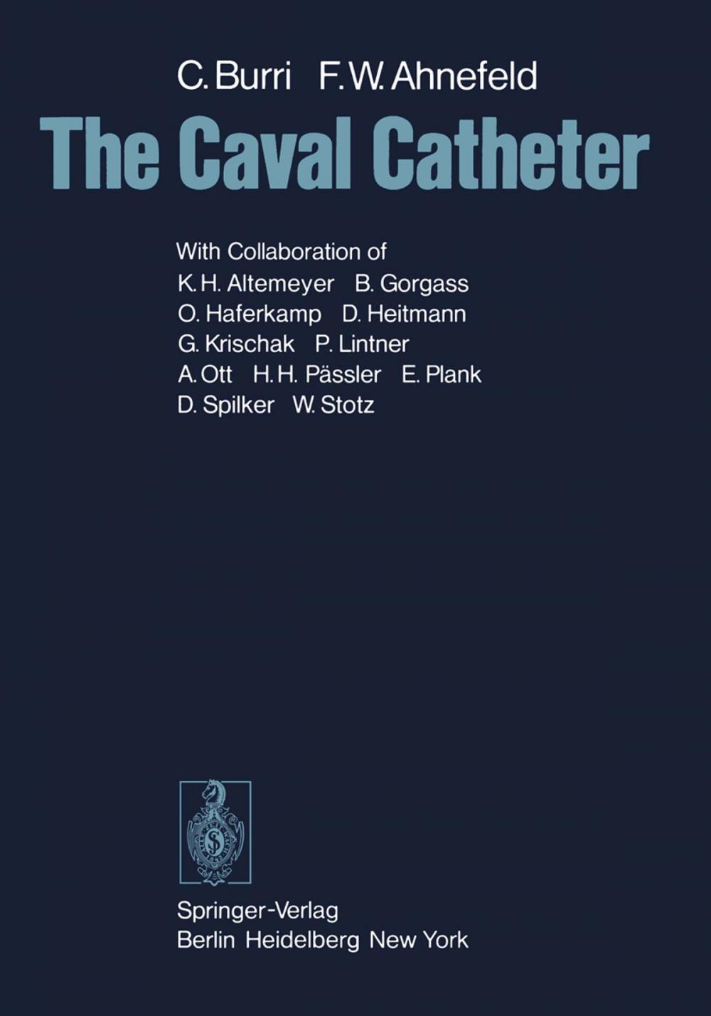 Big bigCover of The Caval Catheter