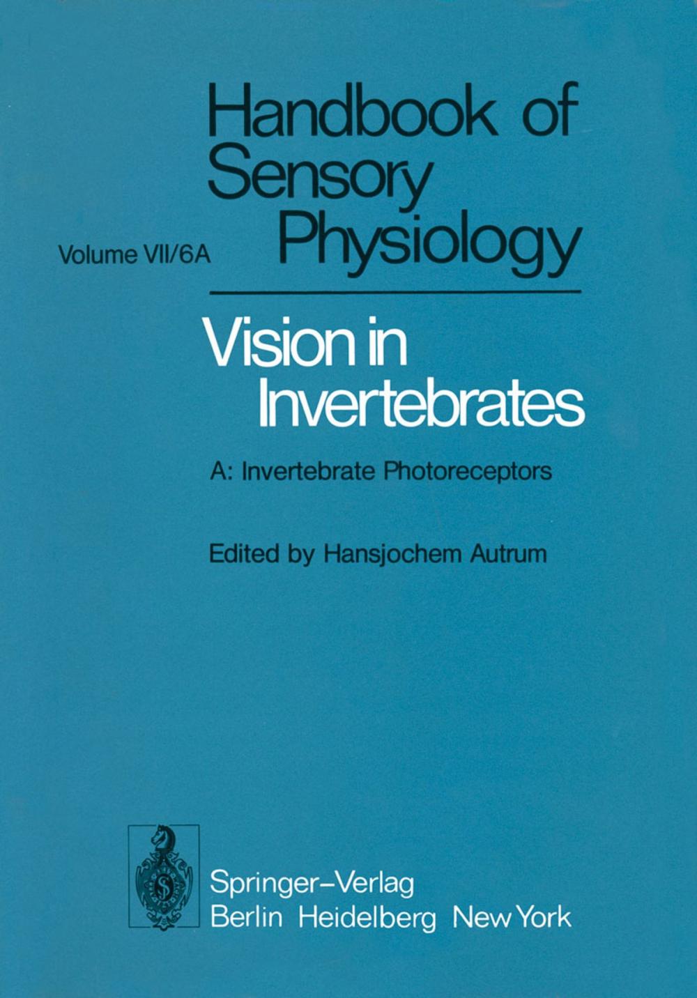 Big bigCover of Comparative Physiology and Evolution of Vision in Invertebrates