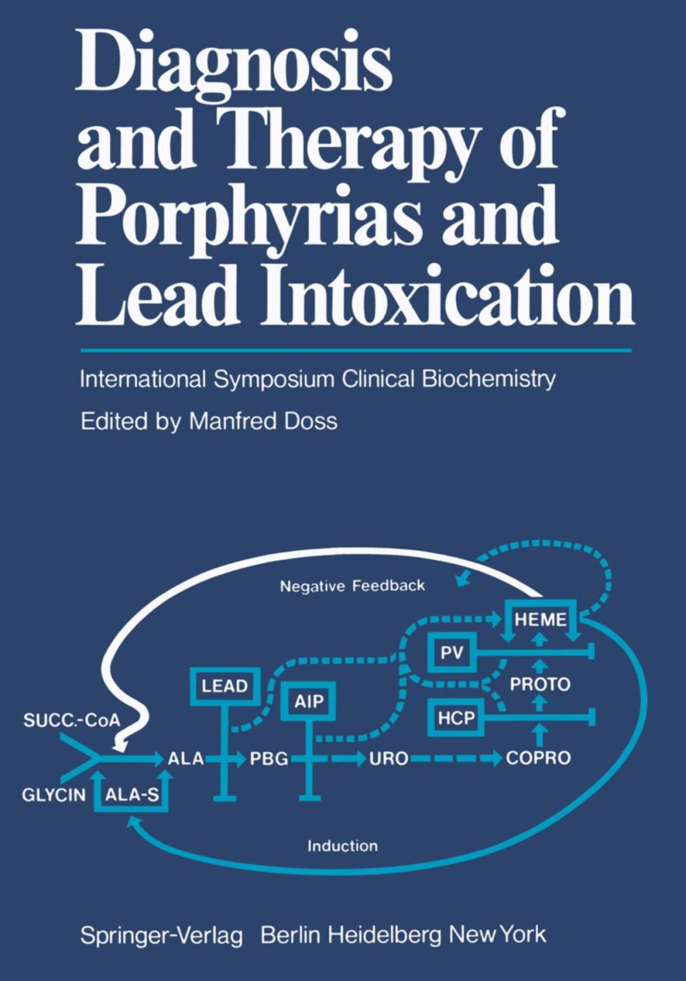 Big bigCover of Diagnosis and Therapy of Porphyrias and Lead Intoxication