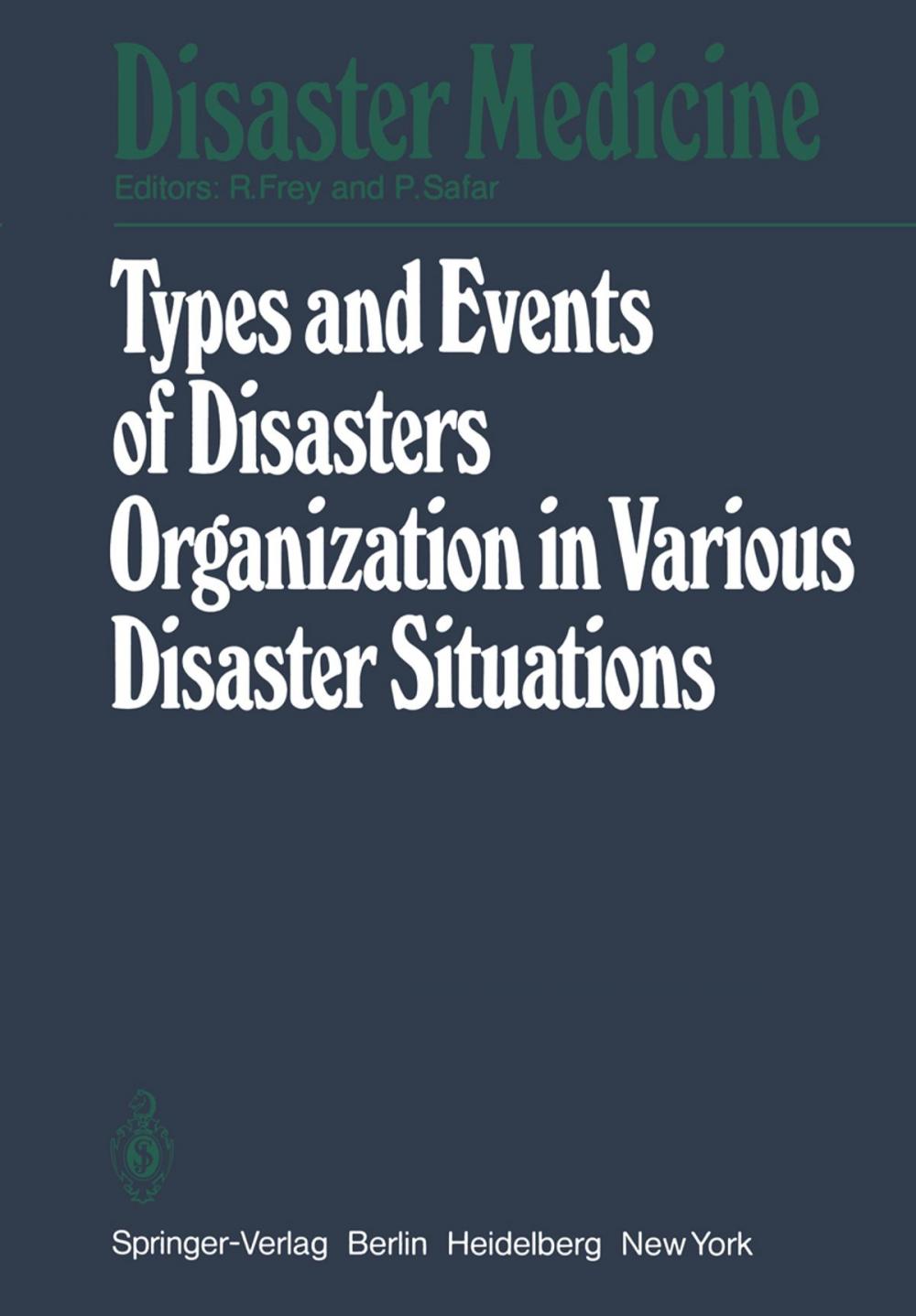 Big bigCover of Types and Events of Disasters Organization in Various Disaster Situations