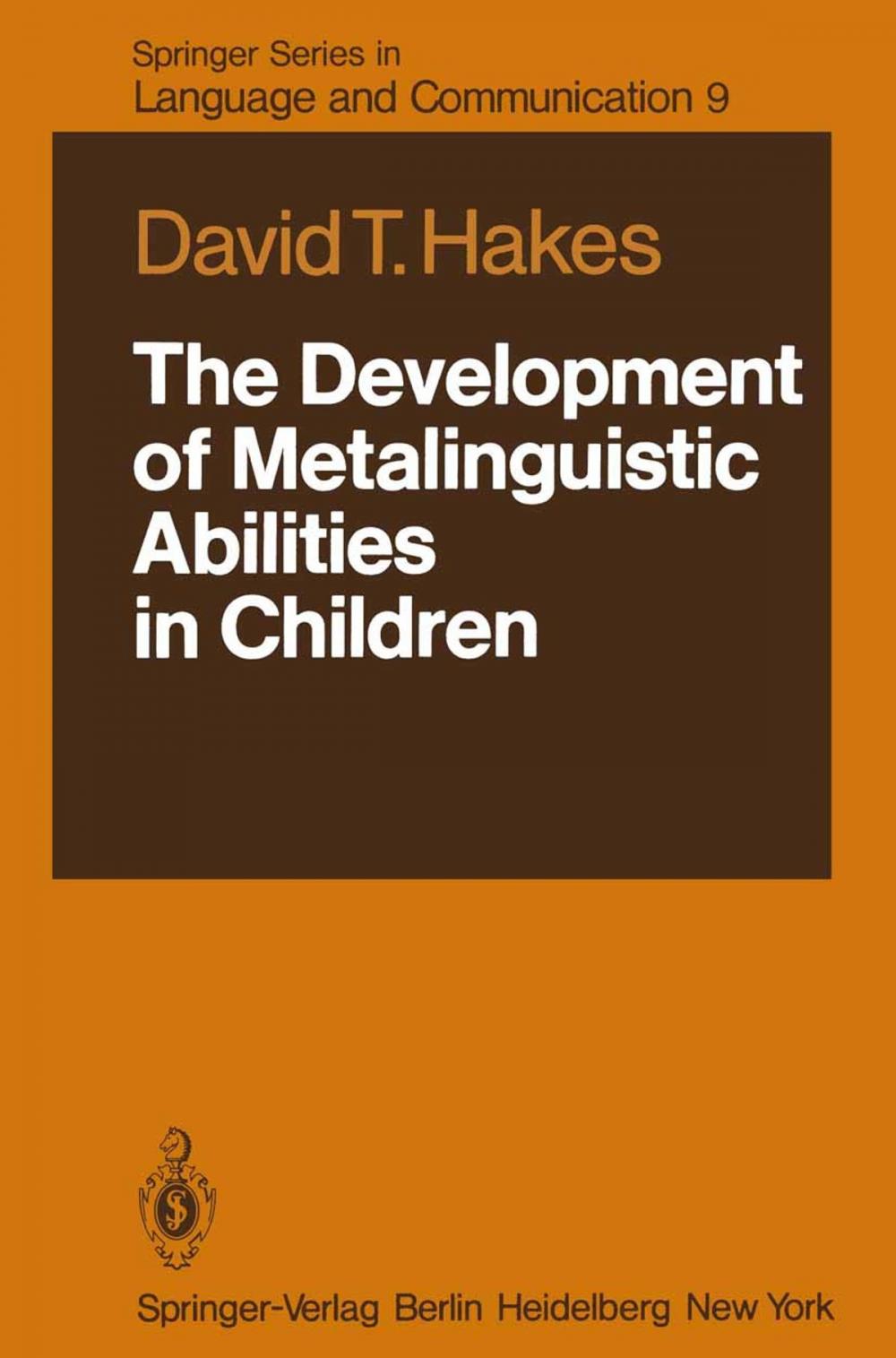 Big bigCover of The Development of Metalinguistic Abilities in Children