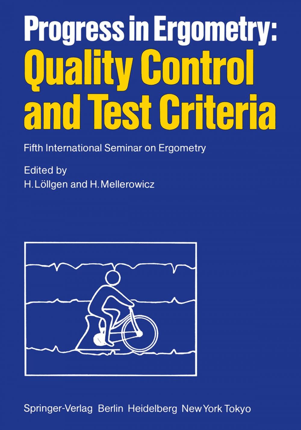 Big bigCover of Progress in Ergometry: Quality Control and Test Criteria