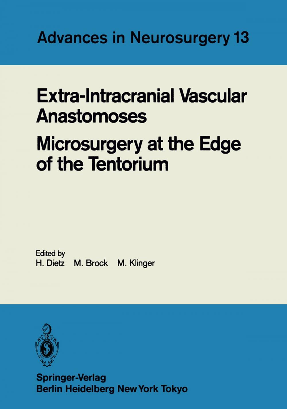 Big bigCover of Extra-Intracranial Vascular Anastomoses Microsurgery at the Edge of the Tentorium