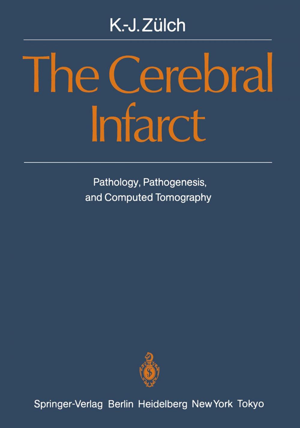 Big bigCover of The Cerebral Infarct