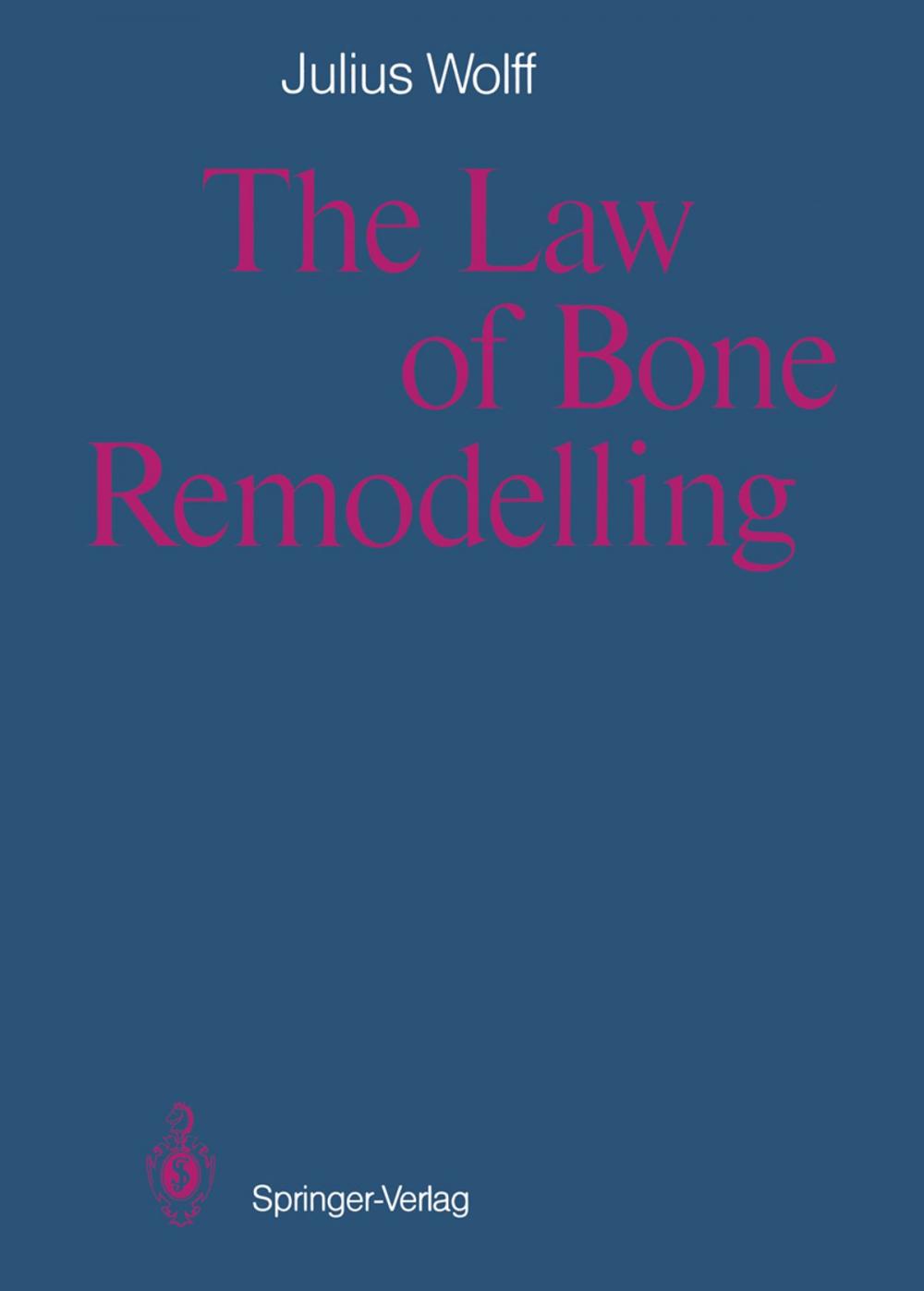 Big bigCover of The Law of Bone Remodelling