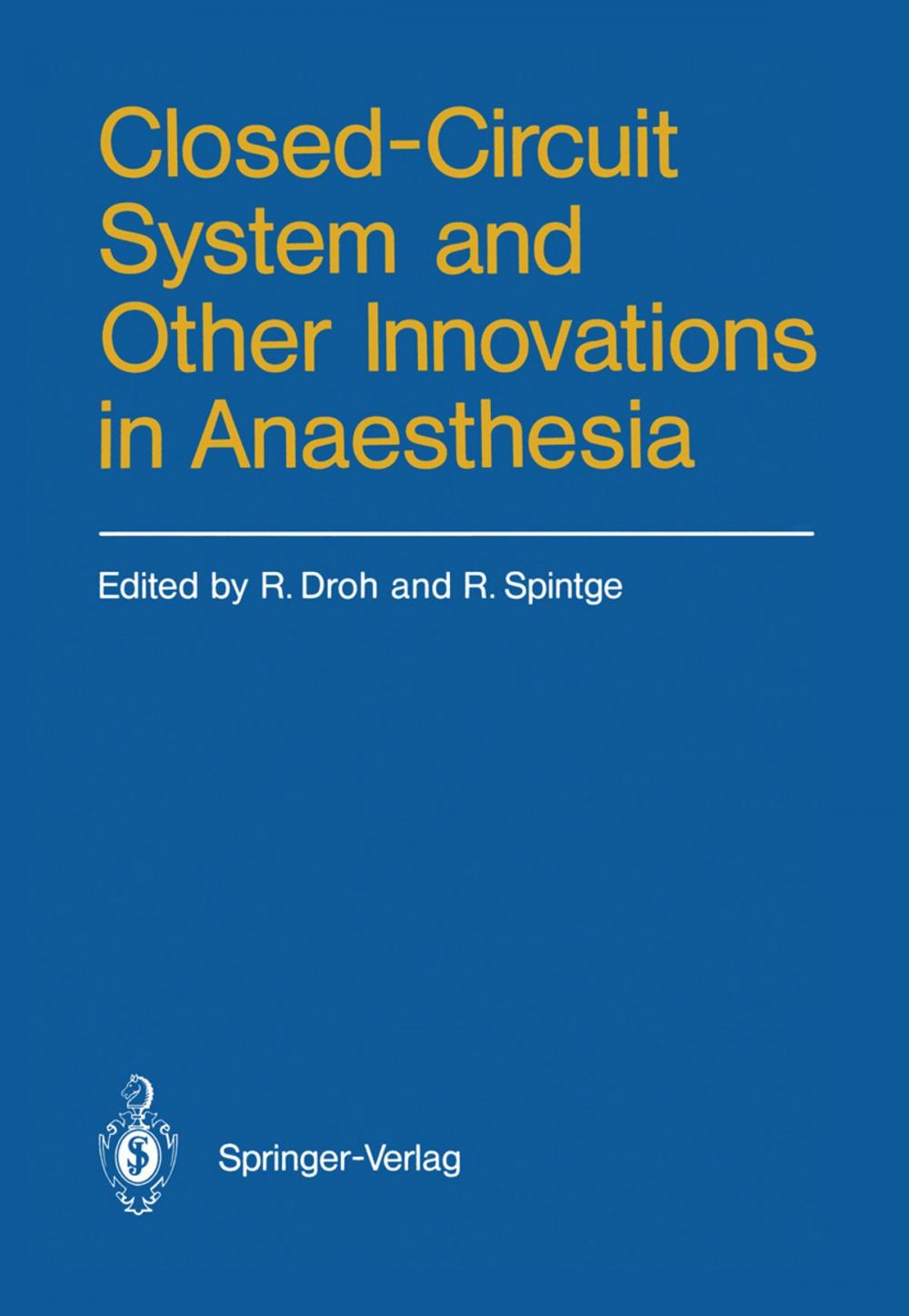 Big bigCover of Closed-Circuit System and Other Innovations in Anaesthesia