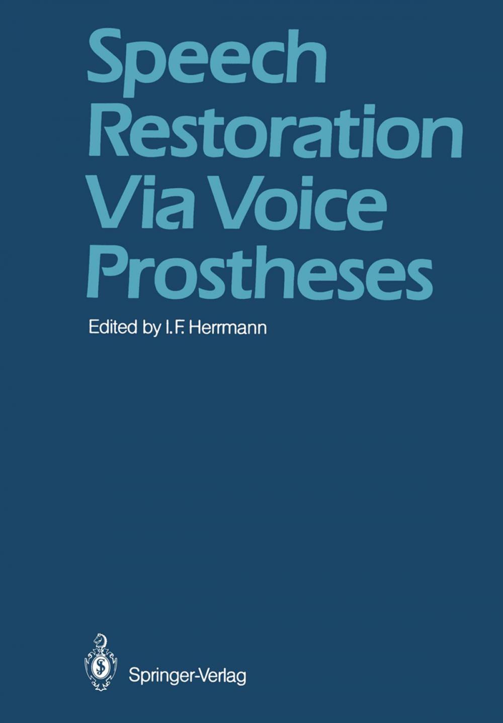 Big bigCover of Speech Restoration Via Voice Prostheses