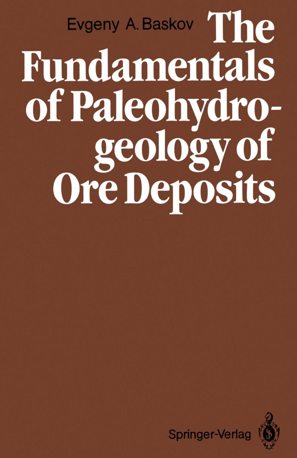 Big bigCover of The Fundamentals of Paleohydrogeology of Ore Deposits