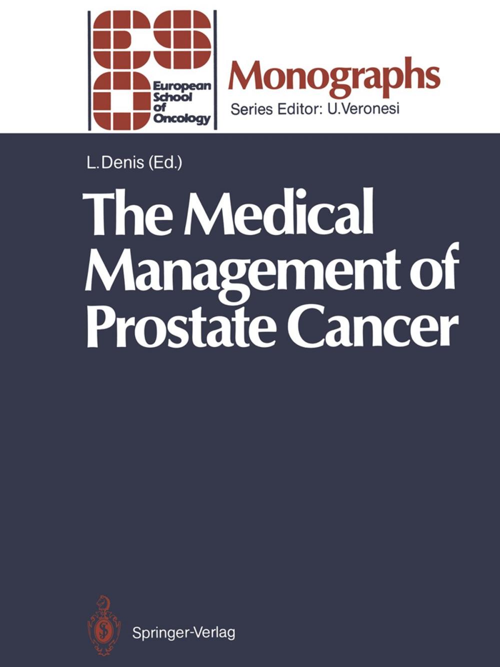 Big bigCover of The Medical Management of Prostate Cancer