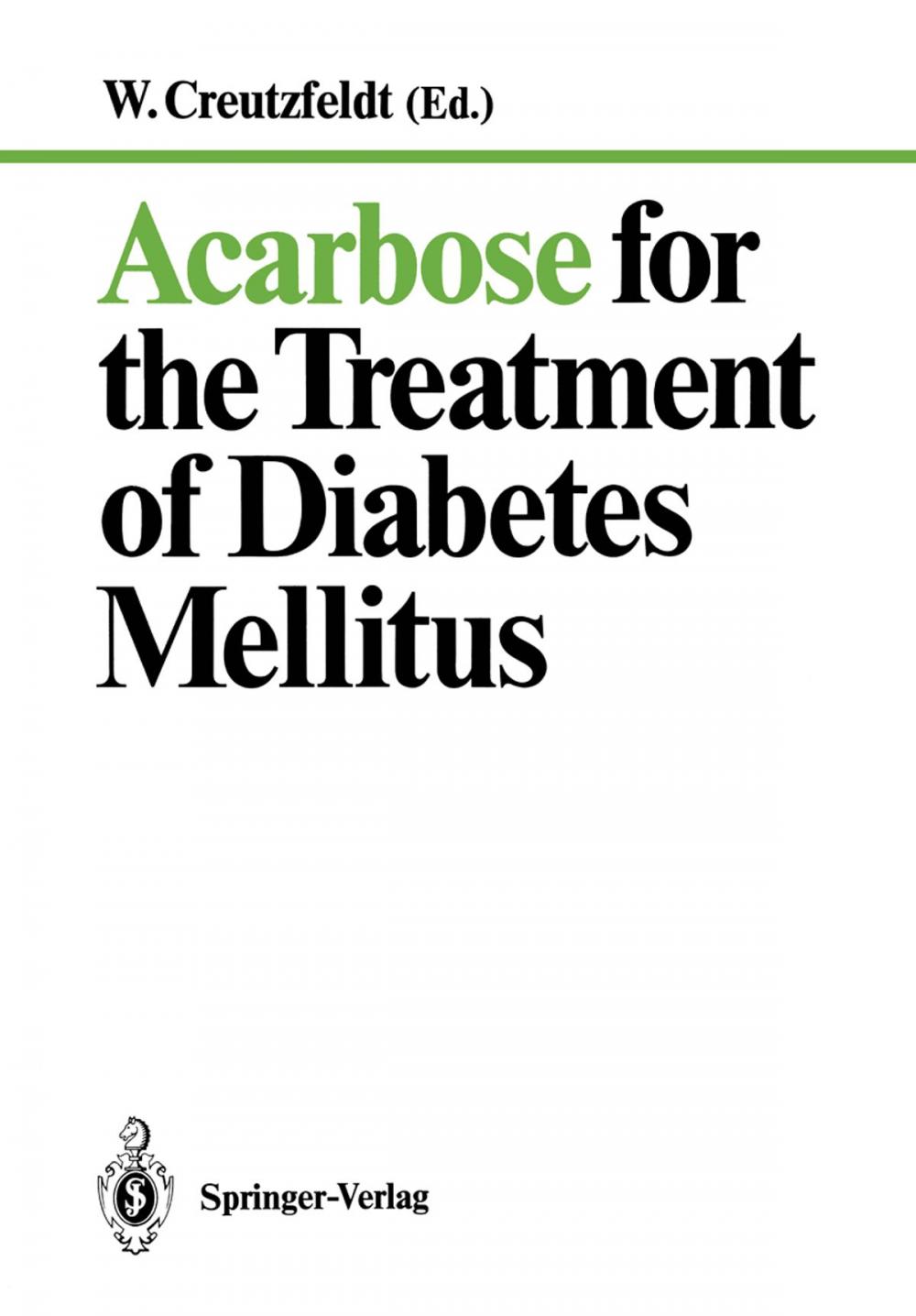 Big bigCover of Acarbose for the Treatment of Diabetes Mellitus