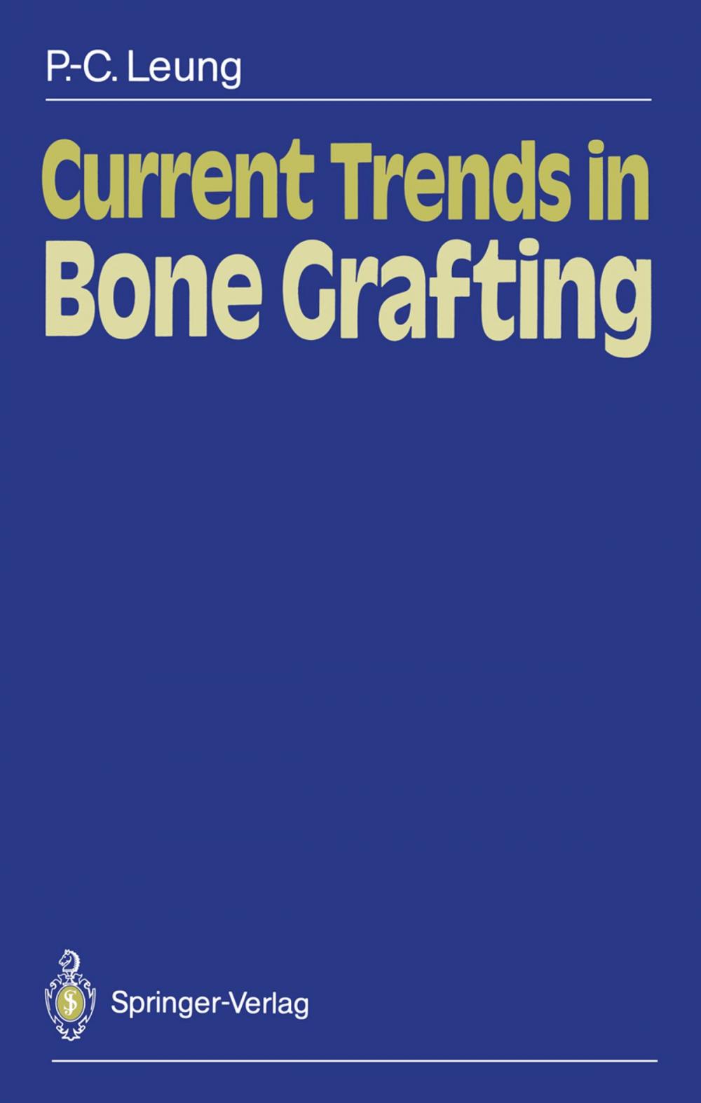 Big bigCover of Current Trends in Bone Grafting